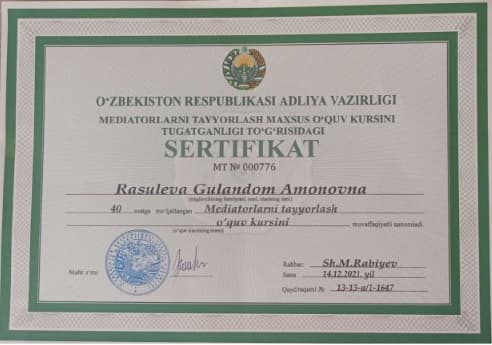 Сертификат Министерства юстиции РУз (MT № 000776) — профессиональный медиатор (Расулева Гуландом Амоновна)